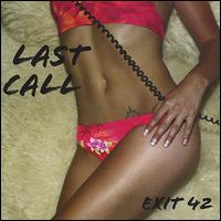 Exit 42 - Last Call lyrics