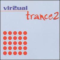 Vir2ual Trance - Vir2ual Trance lyrics