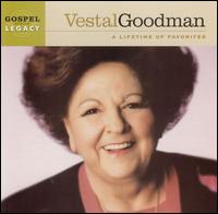 Vestal Goodman - A Lifetime of Favorites lyrics