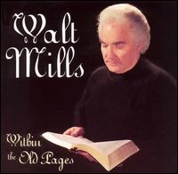 Walt Mills - Within Old Pages lyrics