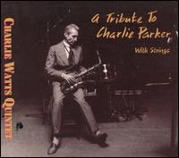 Charlie Watts - Tribute to Charlie Parker With Strings lyrics