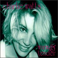 Charlie Watts - Warm & Tender lyrics