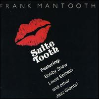 Frank Mantooth - Suite Tooth lyrics
