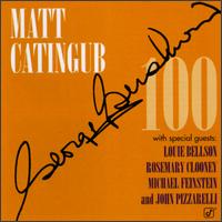 Matt Catingub - George Gershwin 100 lyrics