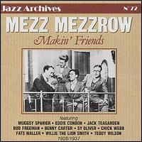 Mezz Mezzrow - Makin' Friends lyrics
