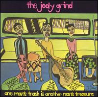 The Jody Grind - One Man's Trash Is Another Man's Treasure lyrics