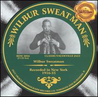 Wilbur Sweatman - Recorded in New York 1916-1935 lyrics