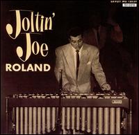 Joe Roland - Joltin' Joe Roland lyrics