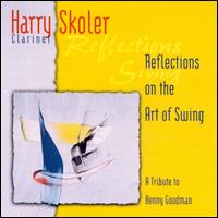 Harry Skoler - Reflections on the Art of Swing lyrics