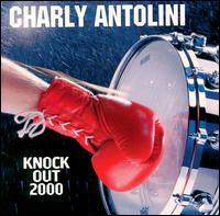 Charly Antolini - Knock out 2000 lyrics