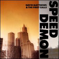 David Matthews - Speed Demon lyrics
