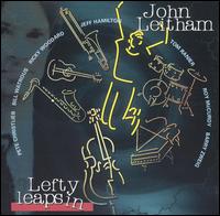 John Leitham - Lefty Leaps In lyrics