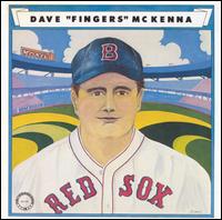 Dave McKenna - Dave "Fingers" McKenna lyrics