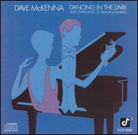 Dave McKenna - Dancing in the Dark lyrics