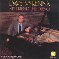 Dave McKenna - My Friend the Piano lyrics
