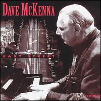 Dave McKenna - Easy Street lyrics