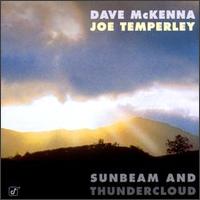 Dave McKenna - Sunbeam and Thundercloud lyrics