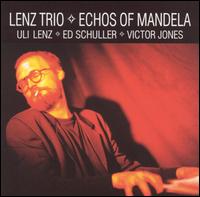 Uli Lenz - Echoes of Mandela lyrics