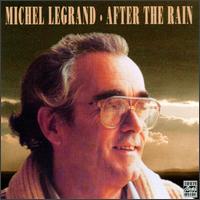 Michel Legrand - After the Rain lyrics