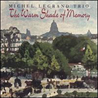 Michel Legrand - The Warm Shade of Memory lyrics