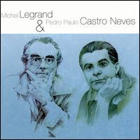 Michel Legrand - Legrand & Neves lyrics