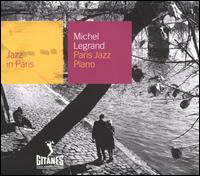 Michel Legrand - Jazz in Paris: Paris Jazz Piano lyrics