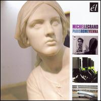 Michel Legrand - Paris Rome Vienna lyrics