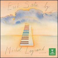 Michel Legrand - Erik Satie lyrics