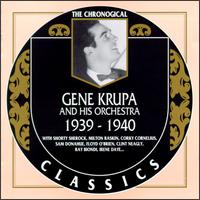 Gene Krupa & His Orchestra - 1939-1940 lyrics