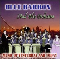 Blue Barron - Music of Yesterday & Today lyrics