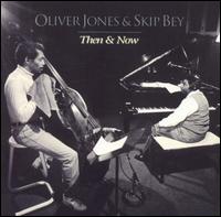 Oliver Jones - Then & Now lyrics