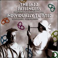 Jazz Passengers - Individually Twisted lyrics