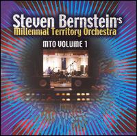 Steven Bernstein - MTO, Vol. 1 lyrics