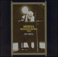 Misha Mengelberg - No Idea lyrics
