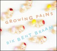 Bik Bent Braam - Growing Pains [live] lyrics