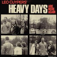 Leo Cuypers - Heavy Days Are Here Again lyrics