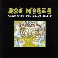 Bob Moses - Visit with the Great Spirit lyrics