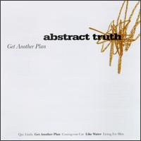 Abstract Truth - Get Another Plan lyrics