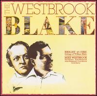 Mike Westbrook - The Westbrook Blake: Bright as Fire lyrics