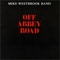 Mike Westbrook - Off Abbey Road lyrics