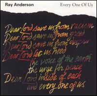 Ray Anderson - Every One of Us lyrics