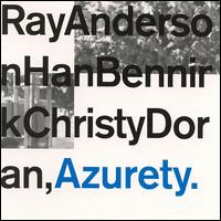 Ray Anderson - Azurety lyrics