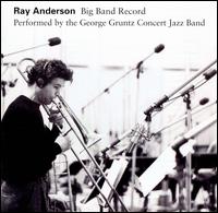Ray Anderson - Big Band Record lyrics
