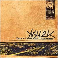 Yush 2K - Tales from the Greenyard lyrics