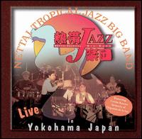 Nettai Tropical Jazz Big Band - Live in Yokohama Japan lyrics