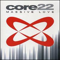 Core 22 - Massive Love lyrics