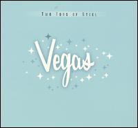 Two Tons of Steel - Vegas lyrics