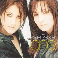 Sister 2 Sister - One lyrics