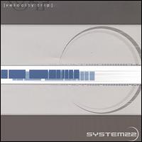 System 22 - Velocity Trip lyrics