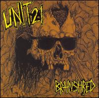 Unit 21 - Brainshred lyrics